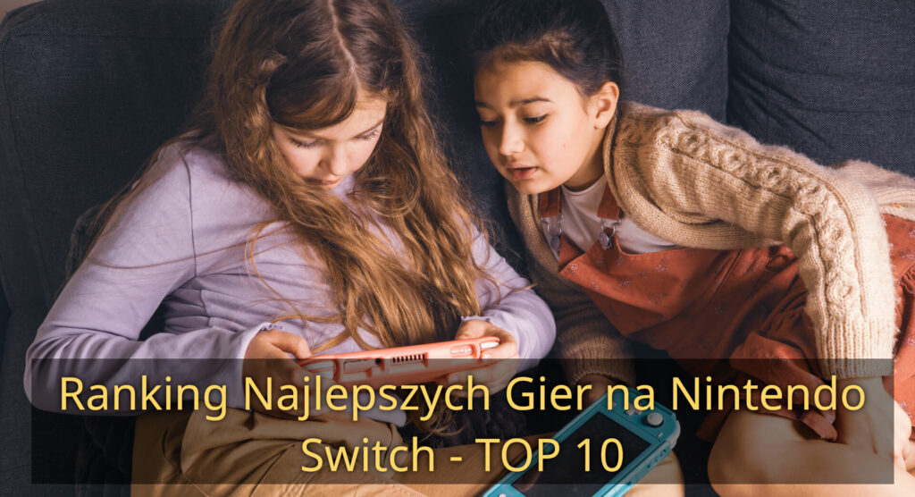 Fajne gry na Nintendo Switch